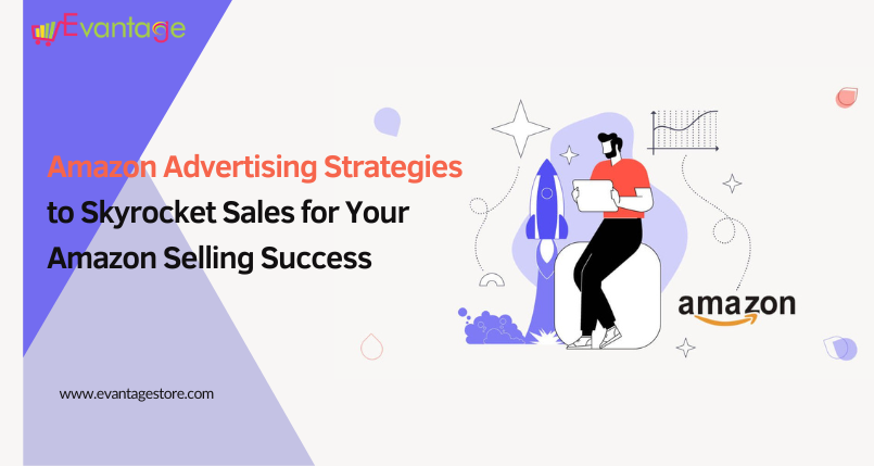 Amazon Advertising Strategies to Skyrocket Sales for Your Amazon ...